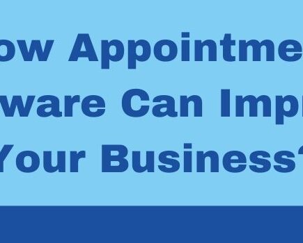 How Appointment Software Can Improve Your Business?-www.justlittlethings.co.uk