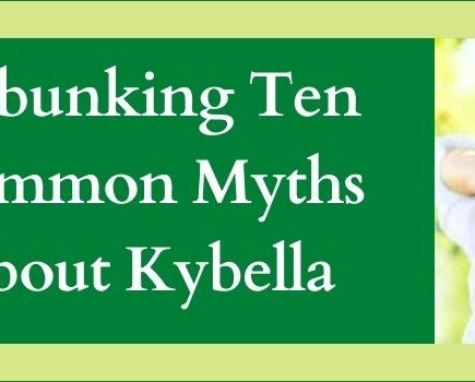 Debunking Ten Common Myths About Kybella-www.justlittlethings.co.uk