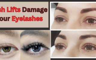 Lash Lifts Damage Your Eyelashes