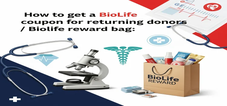Biolife returning donor coupon